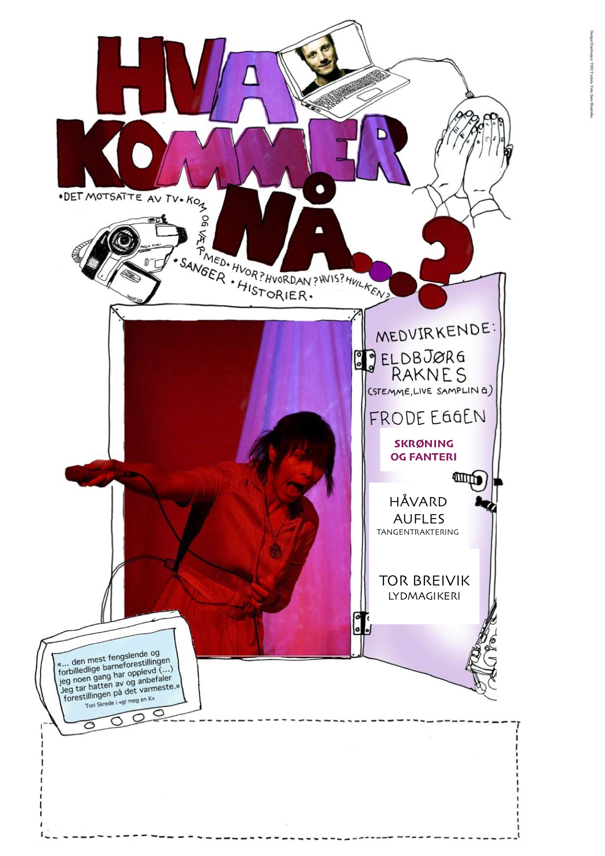 AVLYST: Hva kommer nå? - barnekonsert