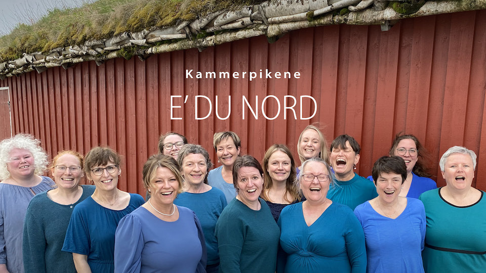 E' du nord - Kammerpikene i Andenes kirke