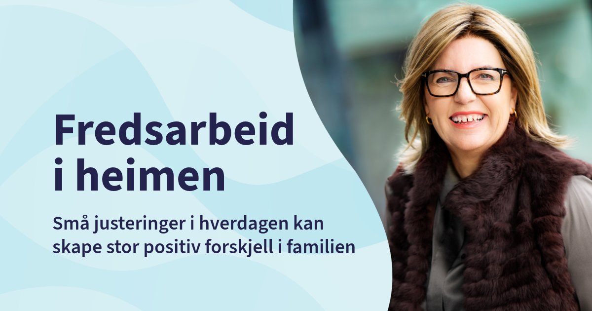 Fredsarbeid i heimen - Temakveld for foreldre