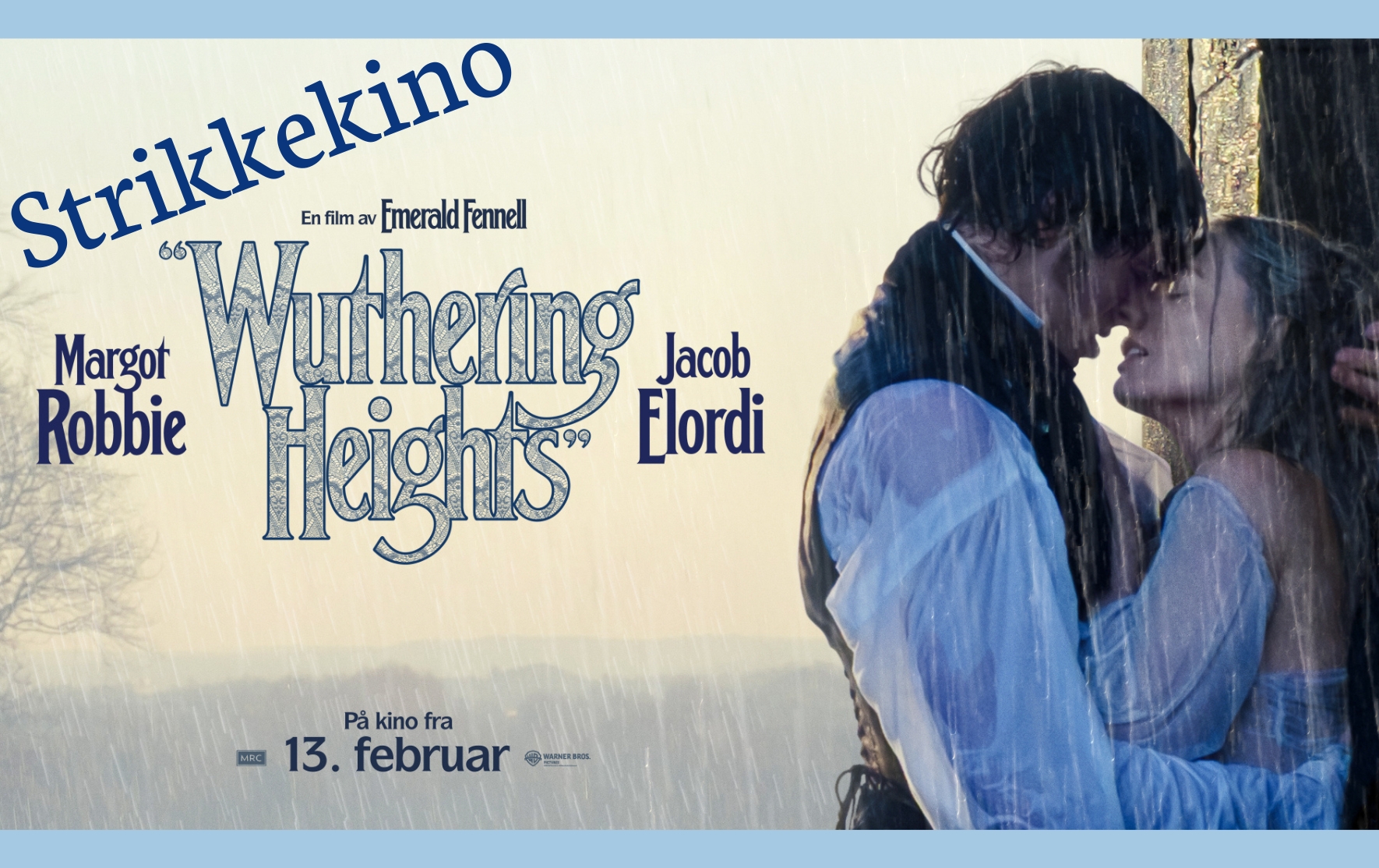 Strikkekino: "Wuthering Heights"